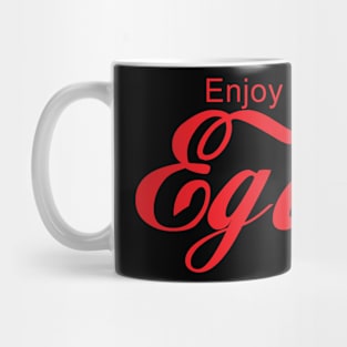 ENJOY EGOISM Mug